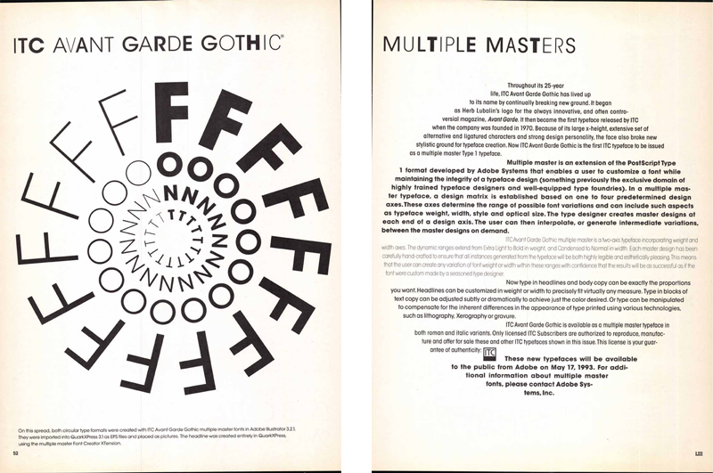 ITC Avant Garde was “retrofitted” for the multiple master font format, and was the first ITC family to be released as an MM font. This two-page announcement was published in “U&lc,” Vol. 20, No. 1, Spring 1993, by International Typeface Corporation. Image courtesy of Monotype. (Click image to access a PDF of the entire issue.)